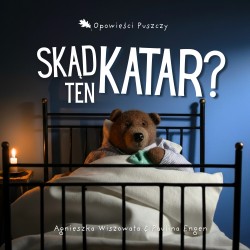 Opowieści Puszczy. Skąd ten...